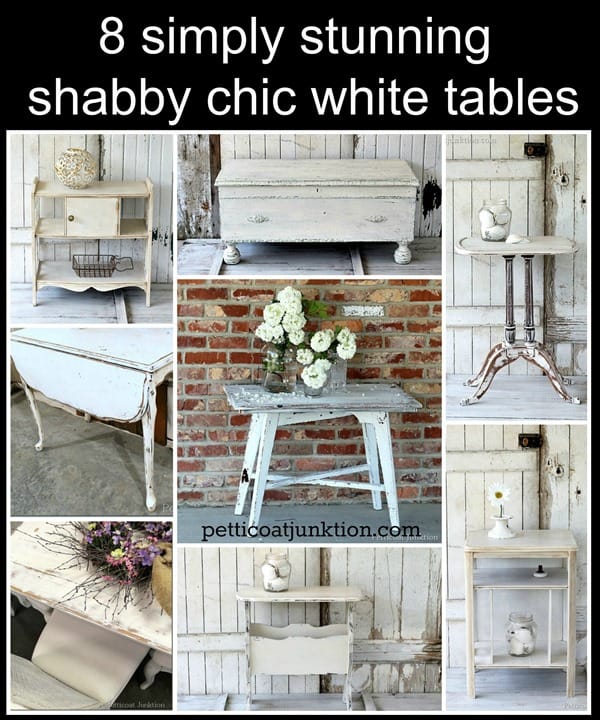 8 Simply Stunning Shabby Chic White Tables Petticoat Junktion