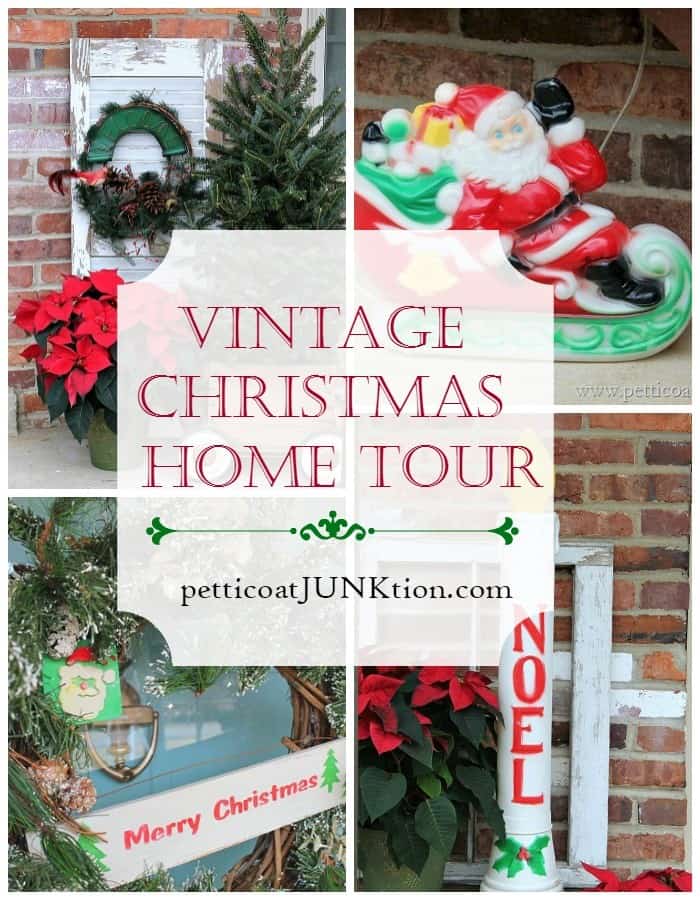 Vintage Christmas Home Tour Petticoat Junktion