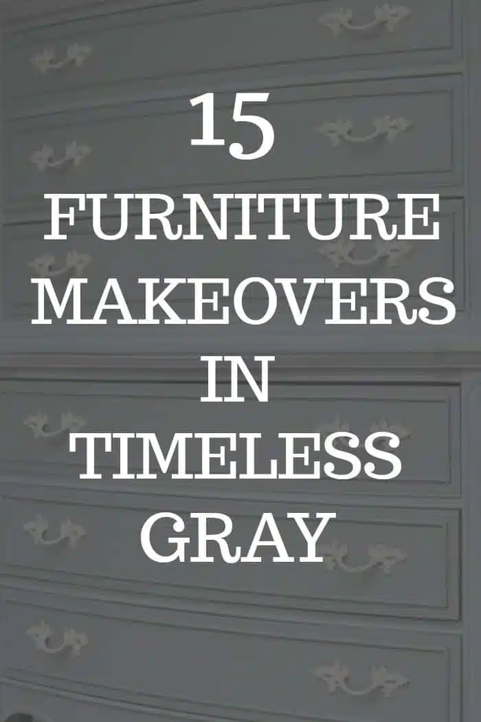 15 Gray Furniture Makeovers in Various Shades of Gray