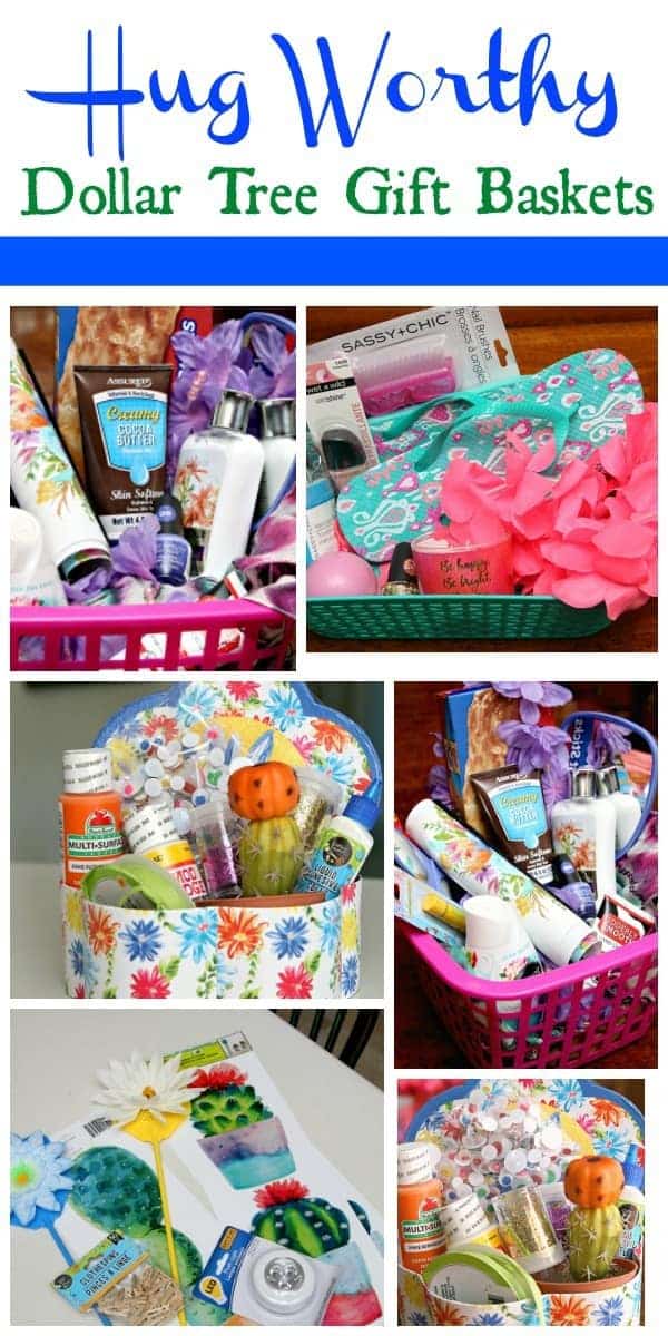 Hug Worthy Dollar Tree Gift Baskets | Favorite Things ...