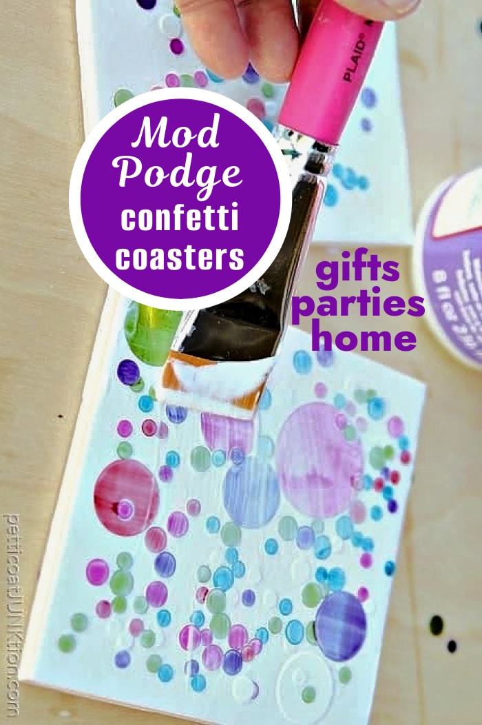A hand uses a paintbrush to apply Mod Podge to a white coaster decorated with colorful confetti-like circles. Text reads: DIY confetti coasters—perfect for gifts, parties, and home decor.