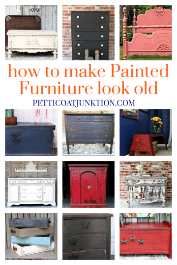 How To Make Paint Look Old: 13 Furniture Makeovers