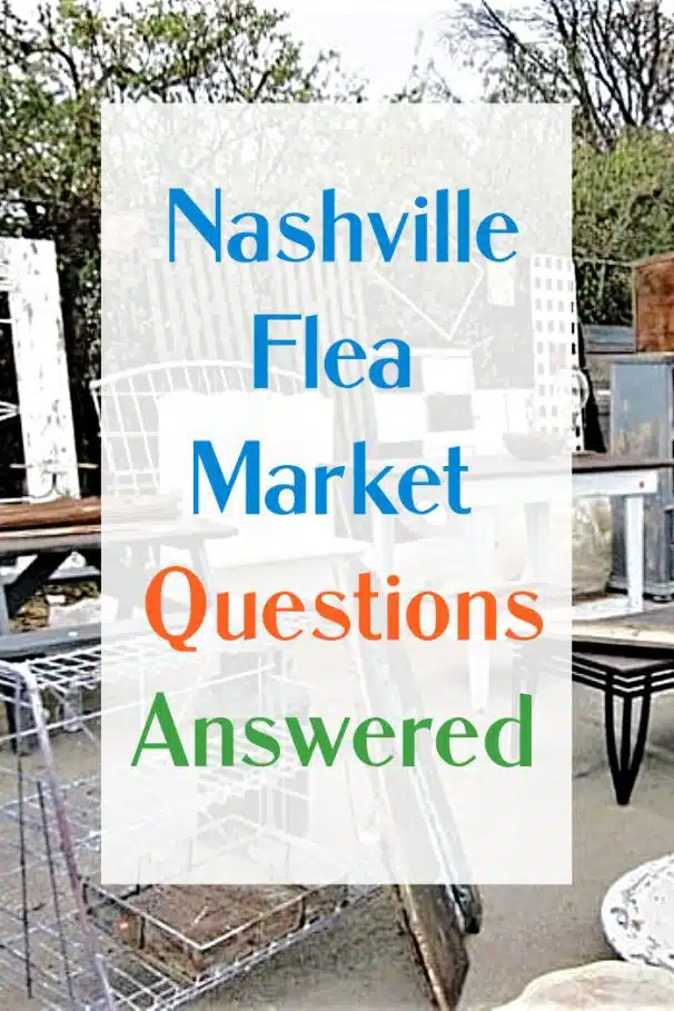 Nashville Flea Market Questions Answered