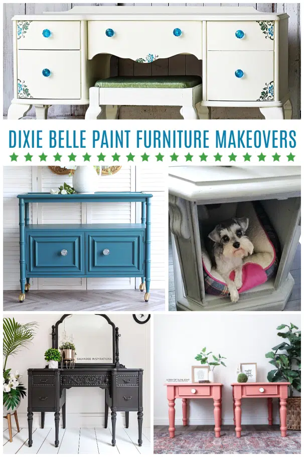 Dixie Belle Paint Furniture Makeovers