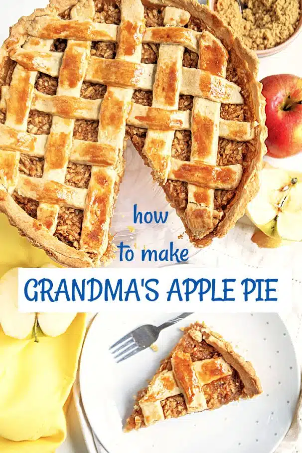 How To Make Grandma’s Apple Pie With Lattice Crust Topping