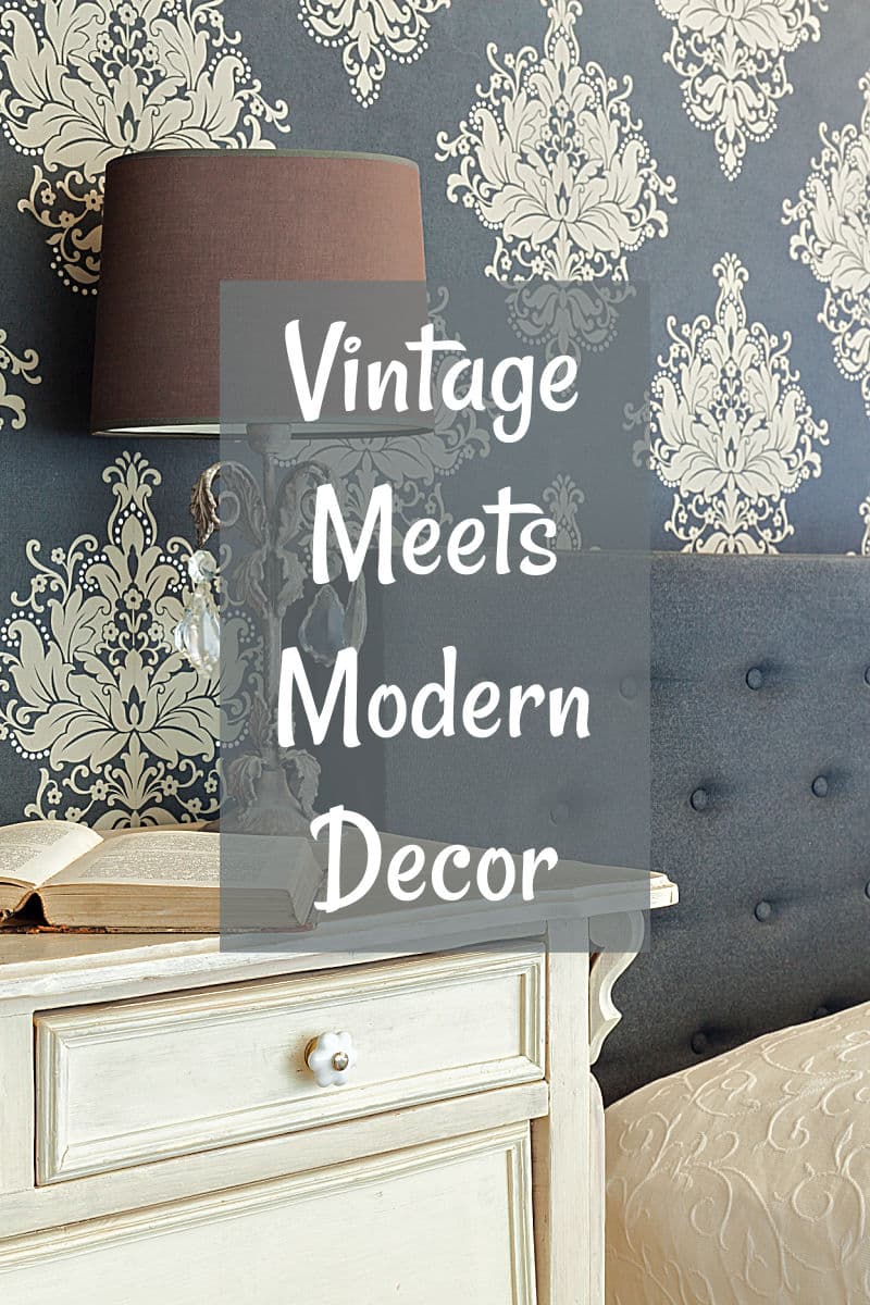 vintage meets modern decor pm