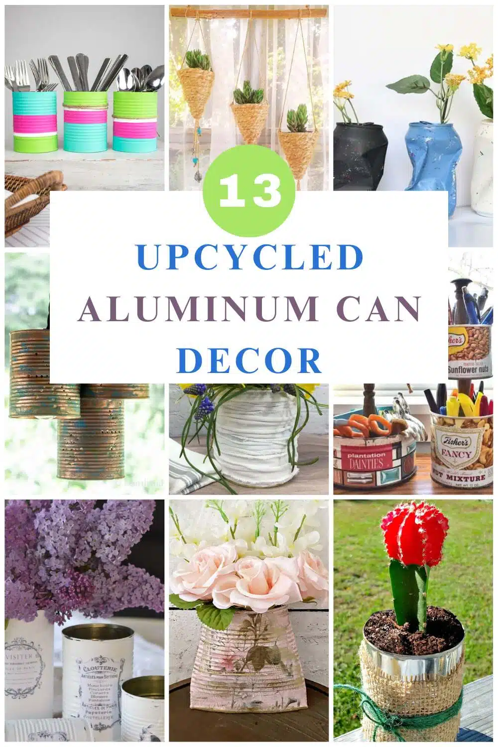 pin collage with upcycled aluminum can diy ideas