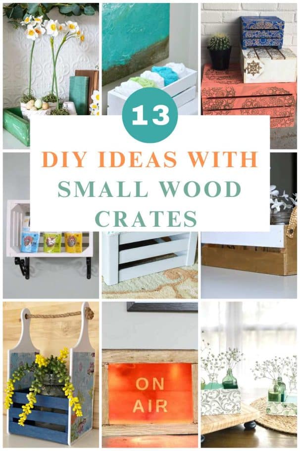 collage with 9 Small Wood Crate projects