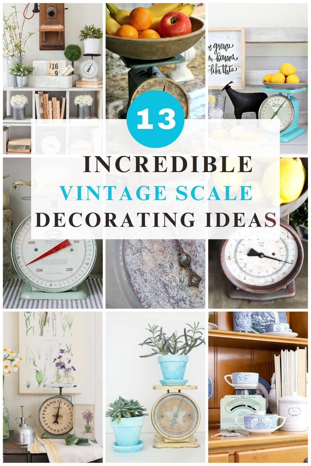 vertical collage with 9 vintage scales and text overlay