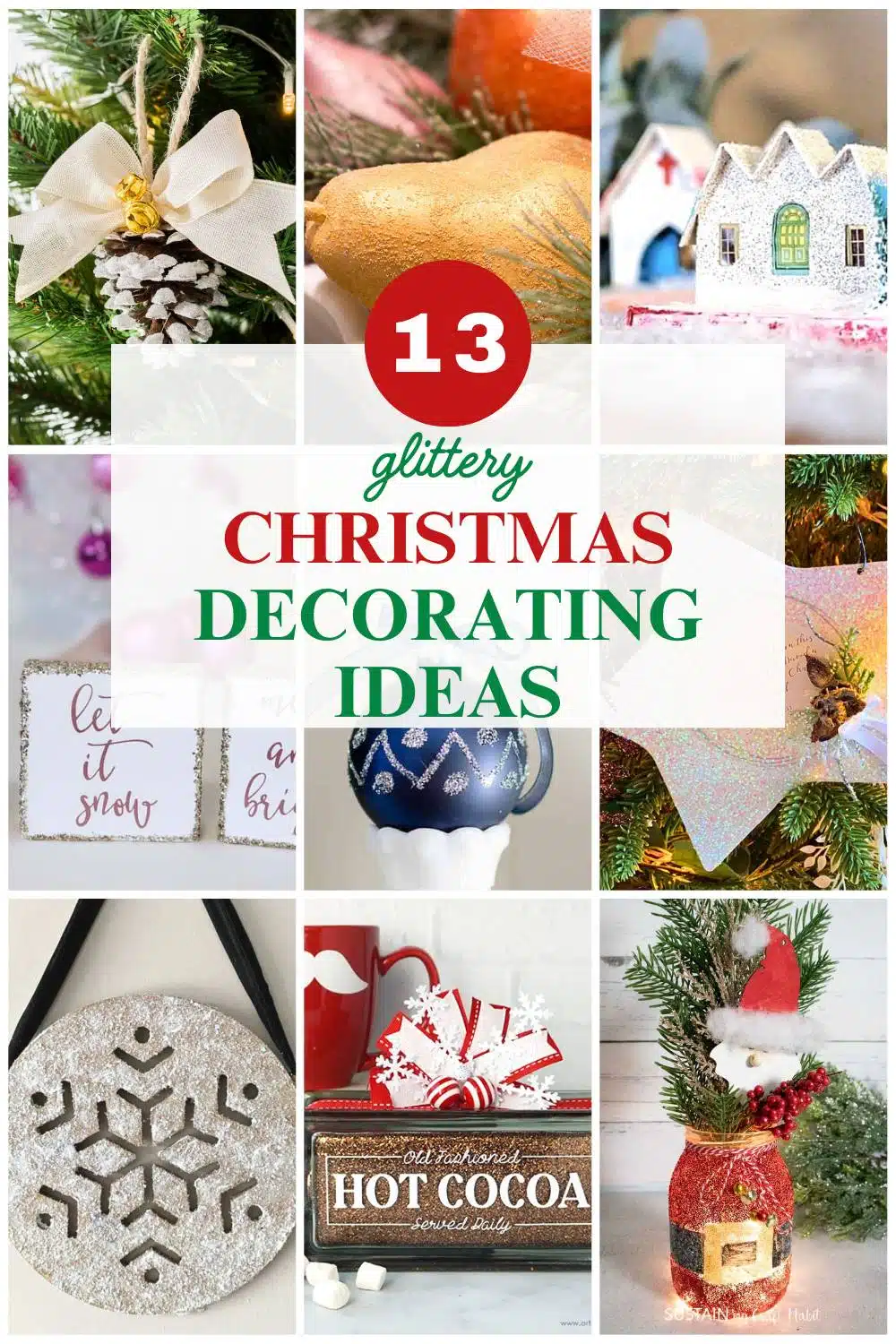 9 image collage with glittery Christmas decorating ideas