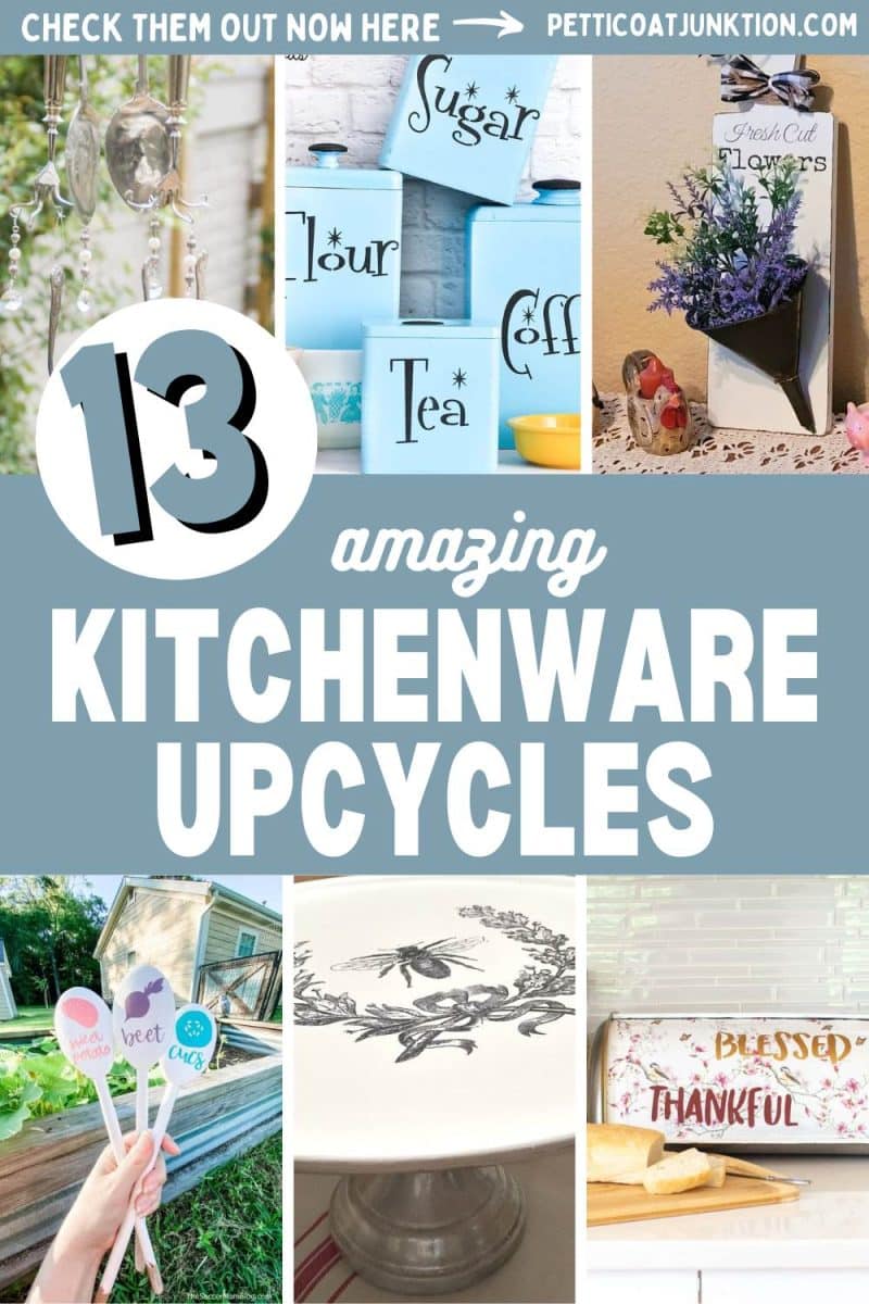 6 image collage kitchenware upycycles